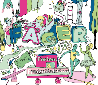 Fäger Berner Ferien - & Freizeitaktion